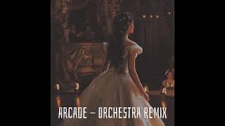 Arcade - Orchestra Remix