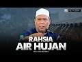 Rahsia air hujan yang ramai tak tahu  ustaz auni mohamed