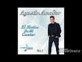 Agustin Amador El Motivo de mi Cantar Album Suscríbete CJ