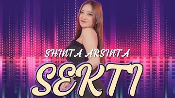 SEKTI - Shinta Arsinta (Lyric Music) || Ombak gedhe tak sebrangi