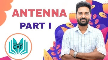 ANTENNAS -Part 1 -- PolyLecturer/AsstEngg/Overseer/Draftsman/GATE/ESE/ISRO/DRDO
