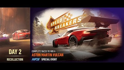 Need For Speed™ No Limits - SPEED BREAKER (ASTON MARTIN Vulcan) Day 2