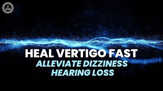 Heal Vertigo Fast | Alleviate Dizziness Hearing Loss & Balance Problems | Strengthen Your Eye Focus screenshot 4