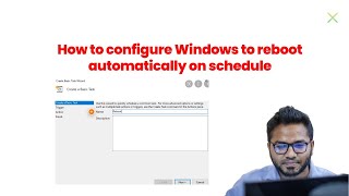 How to configure Windows to reboot automatically on schedule