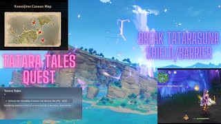 Break Tatarasuna Barrier / Shield - Tatara Tales Quest - Genshin Impact Inazuma
