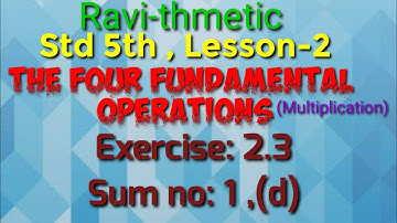 Std 5th|| 2-Four fundamental operations|| Exercise 2.3|| sum no: 1(d)