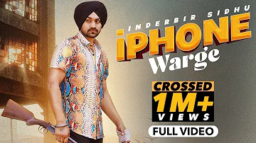 iPhone WargeFull Video  Inderbir Sidhu  Jassi X  New Punjabi Songs 2022  Latest Punjabi Songs 2022