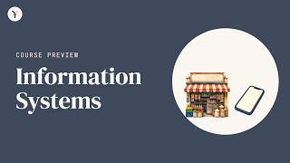 Information Systems: course preview Update