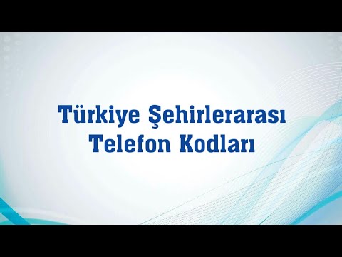 Türkiye Şehirlerarası Telefon Kodları