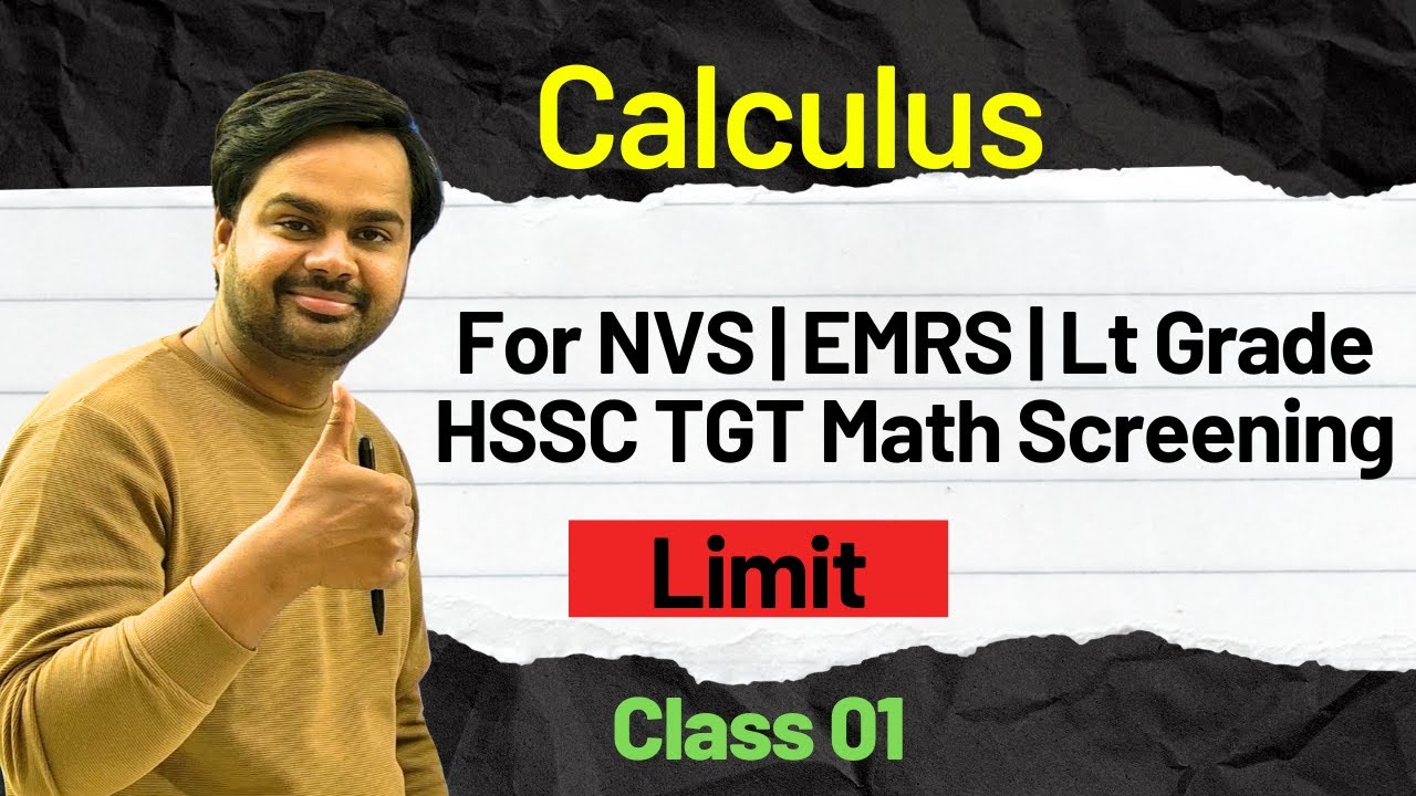 Calculus For NVS | EMRS | Lt Grade | HSSC TGT Maths Screening by Rakesh Chhoker | Limit Class 01