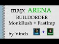 Arena Monkrush Build Order by Vinch (RUS)