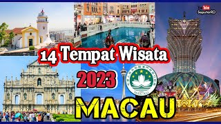 14 Tempat Wisata MACAU  yang paling populer Tahun 2023, No. 6 dan 12 paling spektakuler