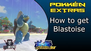 How to get Blastoise (and Aegislash) | Pokken Tournament DX Battle Pack