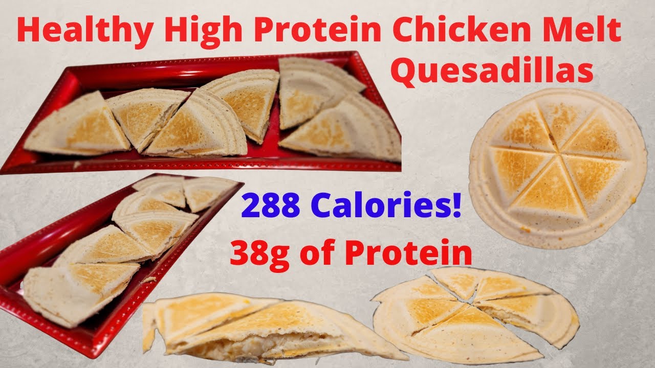 High Protein Chicken Melt Quesadilla YouTube