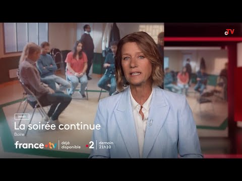"Boire", la soirée continue sur l'alcoolisme mardi 17 septembre 2025 sur France 2
