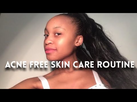 How To Get Acne Free Skin || Skin Care routine || Clear Skin || South ...