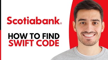 How To Find Scotiabank Swift Code - Step by Step
