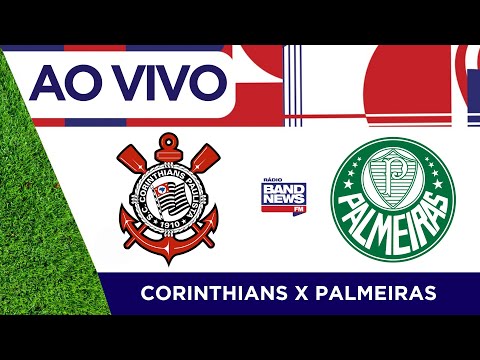 Corinthians x Palmeiras: onde assistir ao jogo do Brasileirão