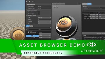 Asset Browser Features | CRYENGINE Technology
