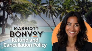 Marriott Bonvoy Hotels Refund and Cancellation Policy | All You Need To Know