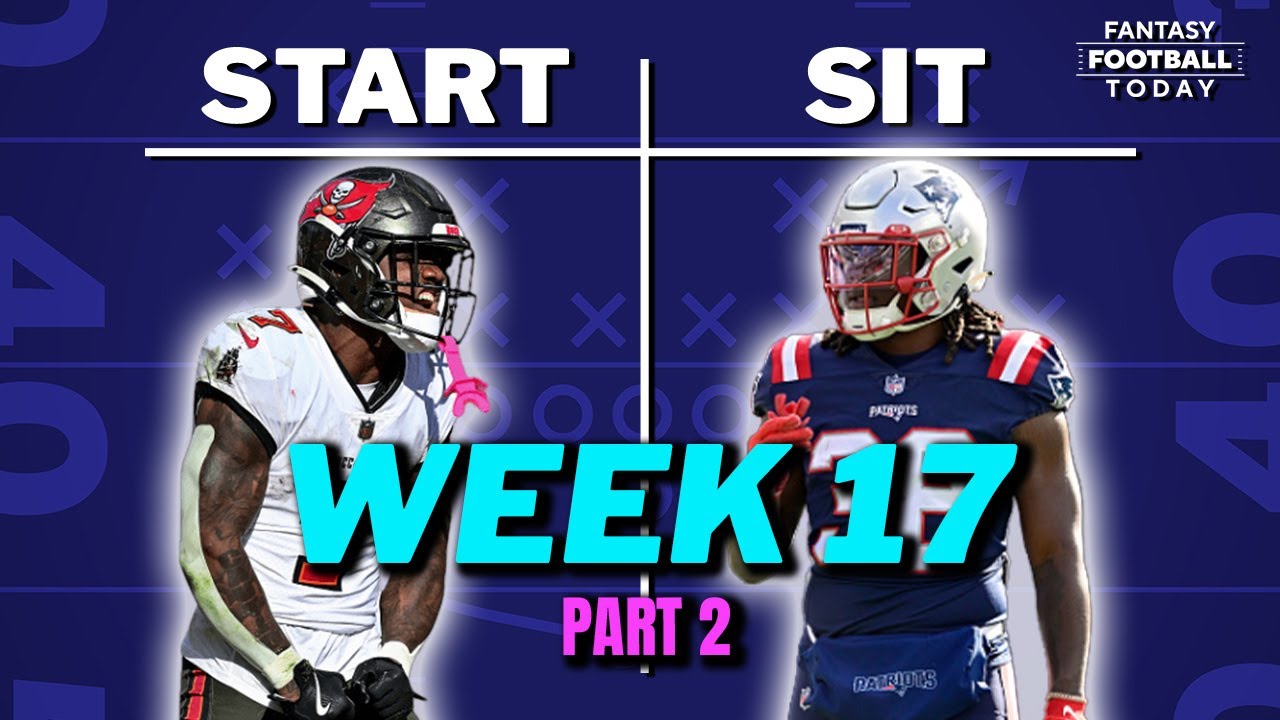 WATCH: Week 17 Starts & Sits Part 2: Top Ranking Debates, Sleepers, & Busts! | 2024 Fantasy Football Advice
