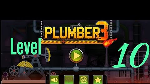 plumber 3 level 10