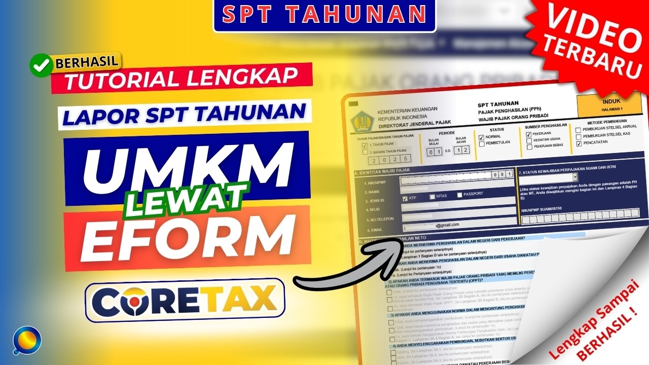 BERHASIL! Cara Lapor SPT Tahunan UMKM Lewat E-Form di CORETAX