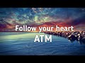 Follow your heart  atm  copyright free music  mix music