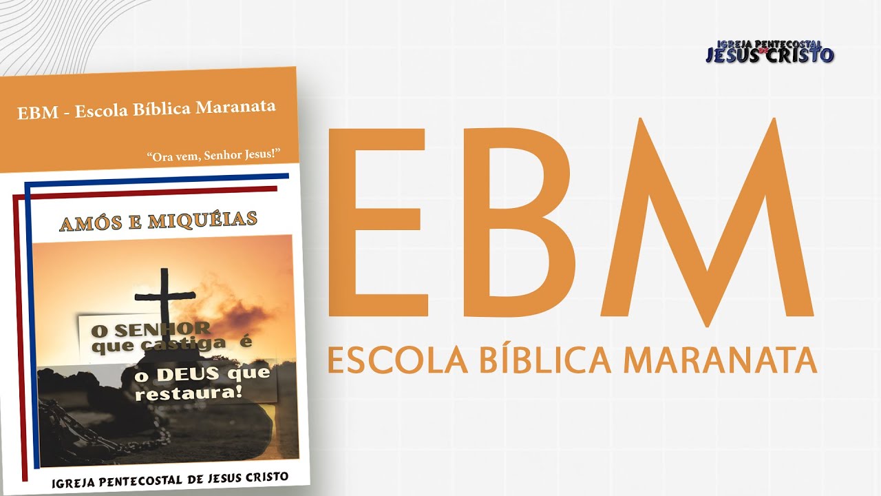 EBM | ESCOLA BÍBLICA MARANATA | EBD | 07/06/2026 | DOMINGO | @IPJCOFICIAL
