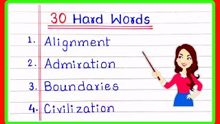 30 Hard Words / English Hard Words/ 30 Hard Words/ Difficult Words/ Hard Words/ 30 Dictation Words /