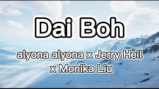 🔥alyona alyona x Jerry Heil x Monika Liu - Dai Boh (Lyrics)