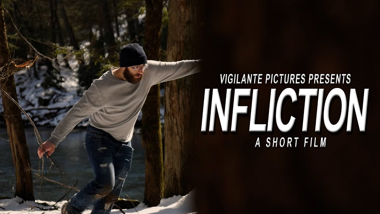 INFLICTION (Short Film)