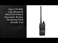 Yaesu FTA-850L Color Bluetooth NAV/COM Aviation Transceiver Review: The Backup Pilots Actually Trust