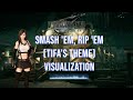 Final Fantasy VII Remake Smash Em Rip Em Tifa S Theme Visualization