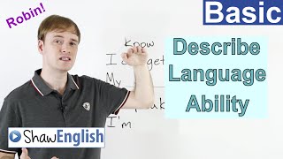 Learn English Describe Your English Language Ability
