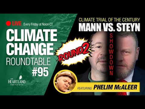 Mann vs. Steyn: Climate Trial of the Century Continues - Guest: Phelim McAleer