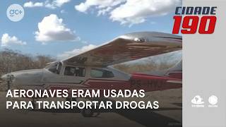 Aircraft used to transport narcotics seized by police | Cidade 190
