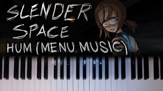 Slender Space - Hum (Menu Music) Cover