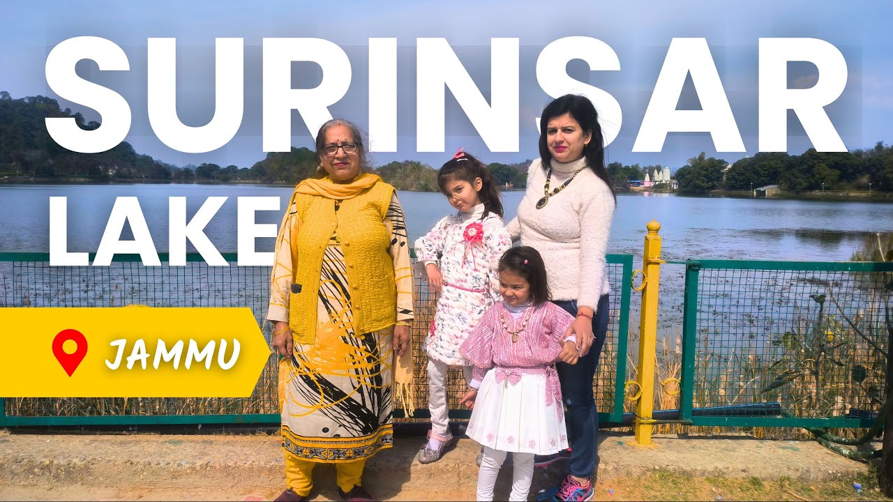 SURINSAR LAKE JAMMU | Best Tourist Spots of Jammu | SURINSAR MANSAR LAKE
