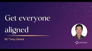 Aligning sales, marketing, and product teams | Tony Ulwick