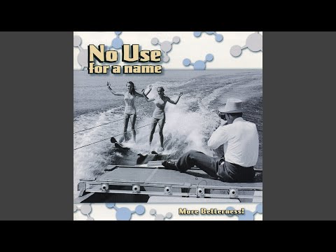 Lies Can't Pretend - No Use For A Name
