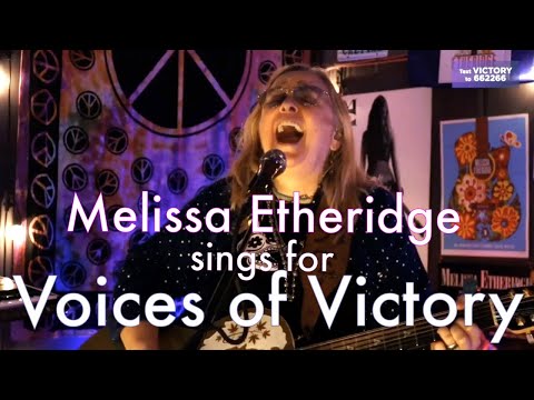 Voices of Victory | Melissa Etheridge sings Come To My Window | 20 August 2020