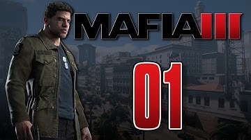 Mafia 3 - Playthrough |Ep. 01| "A Fatal Miss Click"