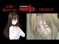 Echo reacts to Monster Ep 7 Nina's Recall