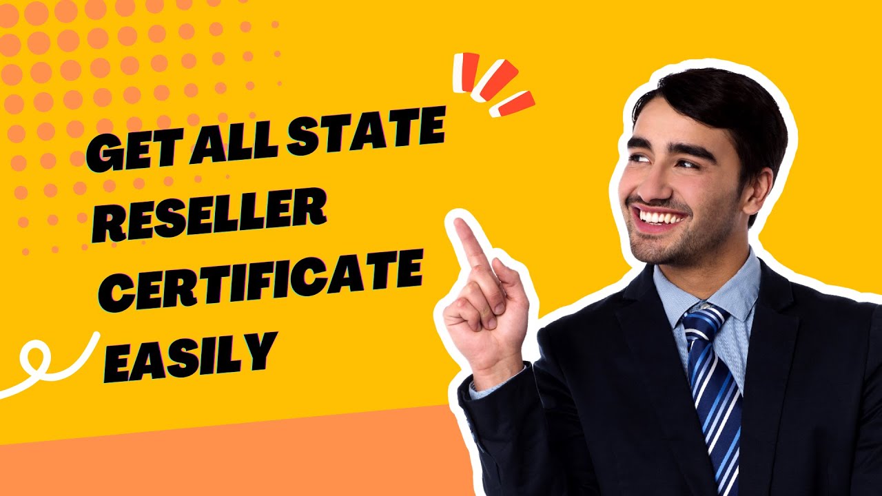 How to get Resale Exemption Certificate Sales Tax Permit in all