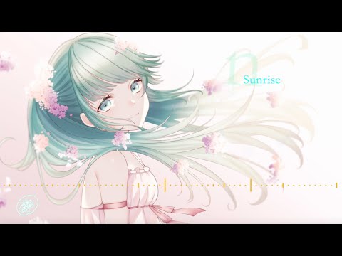Sunrise / ハナブサ【初音ミク】