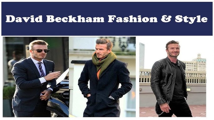 DAVID BECKHAM STYLE INSPIRATION, I Men's Fashion 2022