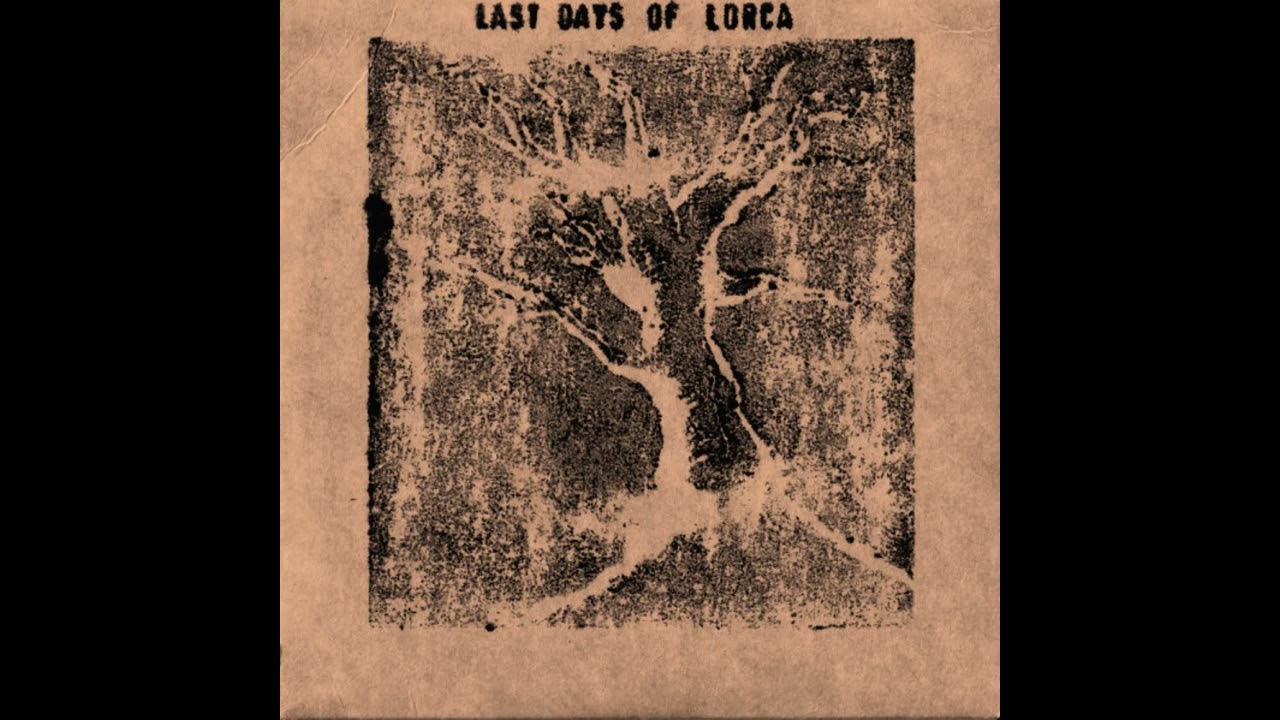 Last Days of Lorca - Militia EP (Personal Remaster)