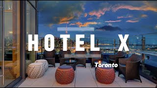 Luxury Stay at Hotel X Toronto (Full Experience) screenshot 2