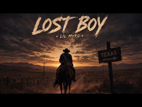 Lil Myro - Lost Boy (Official Lyrics Video) 🐎